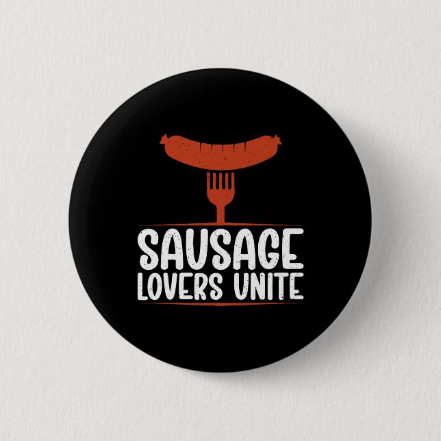 Sausage Lovers Unite Bbq  2 Inch Round Button (Front)