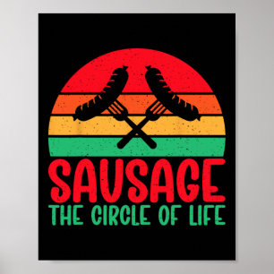 Sausage The Circle Of Life Bbq Poster