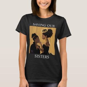 SAUVER NOS SOEURS #2 T-shirt