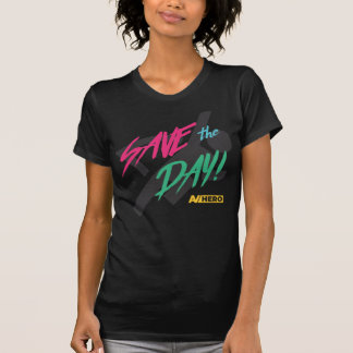 Sauvez le T-shirt de la journée