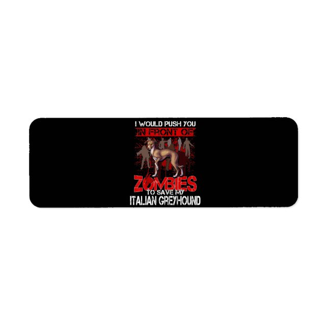 Sauvez Mon Chien Italien Greyhound Devant Zombies (Devant)
