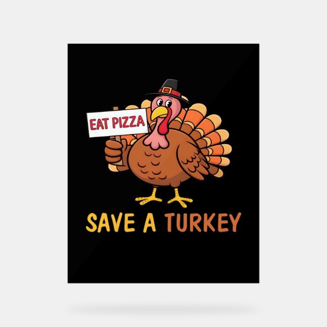 Sauvez Une Turquie Mange Pizza Drôle Thanksgiving  (Recto)