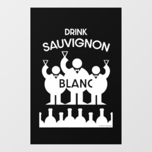 Sauvignon Blanc Wine Drinker Window Cling