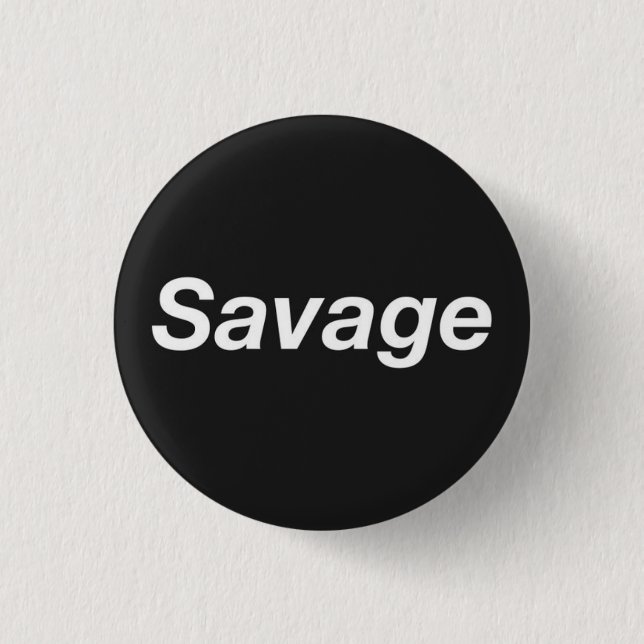 Savage 1 Inch Round Button (Front)
