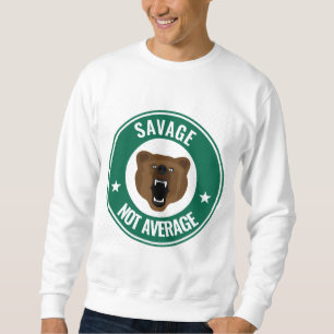SAVAGE NOT AVERAGE, Funny T-Shirts