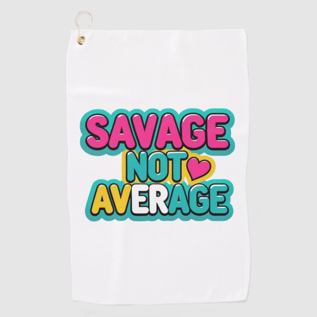 SAVAGE NOT AVERAGE GOLF  TOWEL (Front)