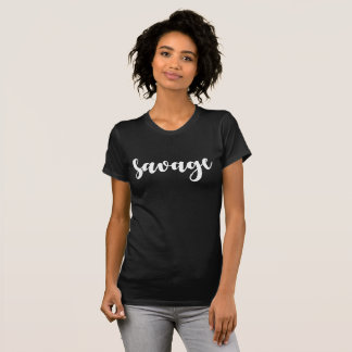 Savage T-Shirt