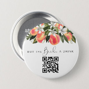 SAVANNAH Peach Buy the Bride a Drink QR Code 3 Inch Round Button