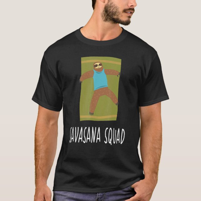 Savasana Squad  Practicioner Instructor Sloth Yoga T-Shirt (Front)