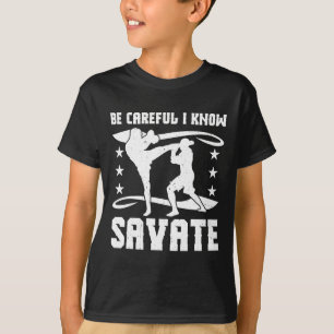 Savate Boxing French Mixed Martial Arts Kickboxing T-Shirt