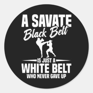 Savate Boxing Martial Arts Black Belt Kickboxing S Classic Round Sticker