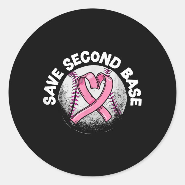 Save 2nd Base Baseball Player Breast Cancer Awaren Classic Round Sticker (Front)