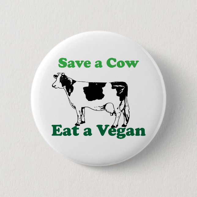 Save a Cow 2 Inch Round Button (Front)
