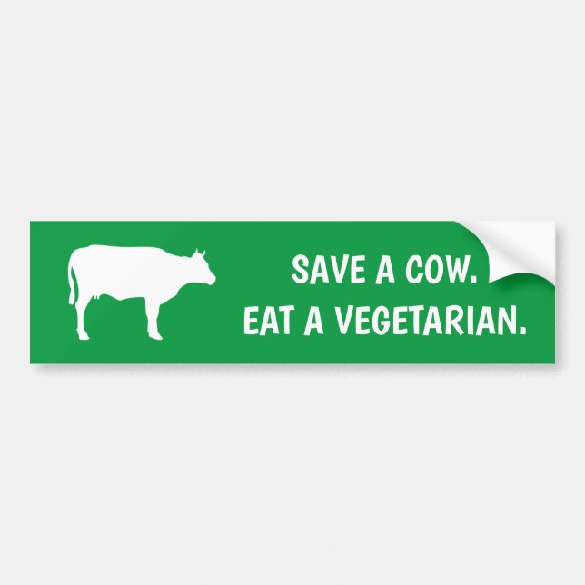 save a cow eat a vegetarian green bumper sticker (Front)