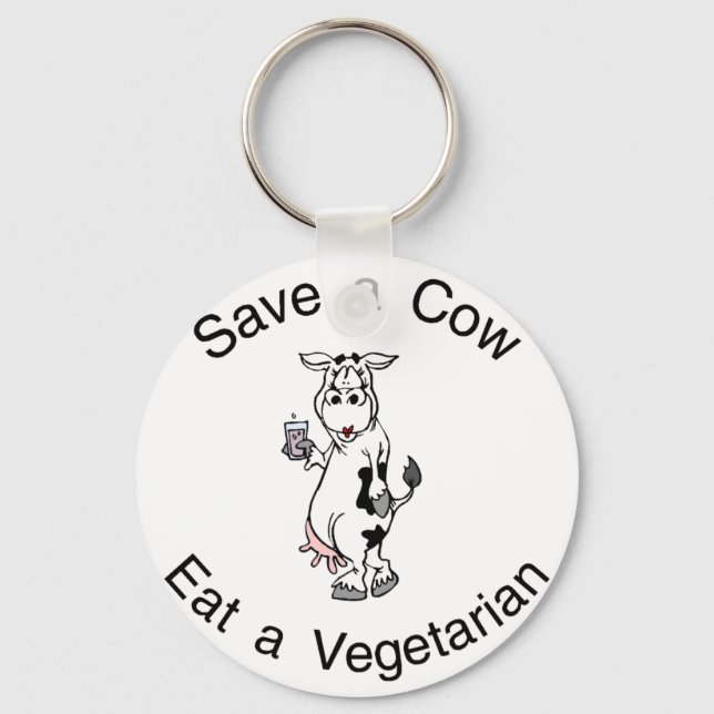 Save a Cow Eat A Vegetarian Keychain (Front)