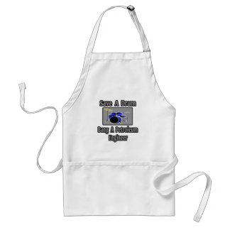 Save a Drum...Bang a Petroleum Engineer Standard Apron