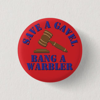 Save a Gavel... 1 Inch Round Button