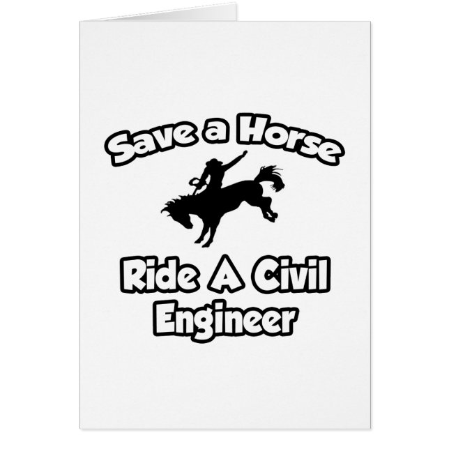 Save a Horse, Ride a Civil Engineer (Front)
