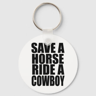 SAVE A HORSE RIDE A COWBOY KEYCHAIN
