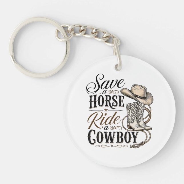 save a horse ride a cowboy keychain (Front)
