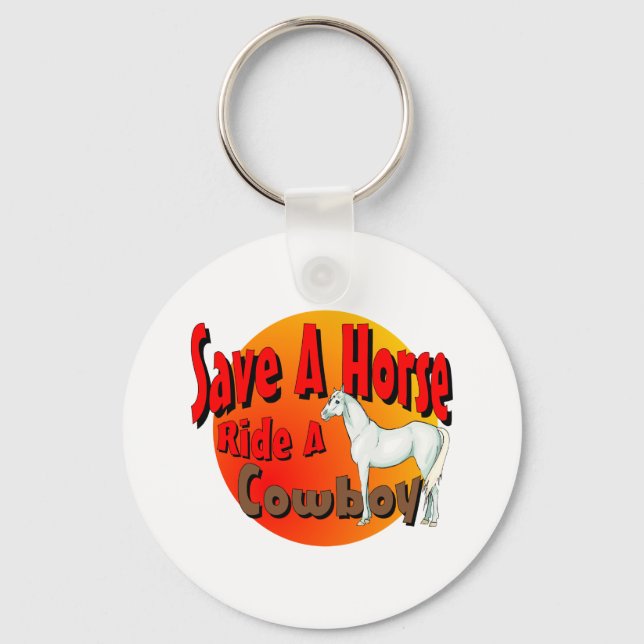 Save A Horse Ride A Cowboy Keychain (Front)