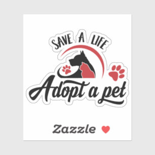 Save a Life Adopt a Pet 