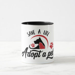 Save a Life Adopt a Pet Mug