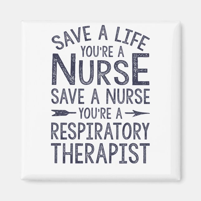 Save A Life, You're A Nurse Magnet (Front)