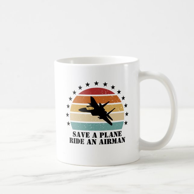 Save a Plane, Ride an Airman Coffee Mug (Right)
