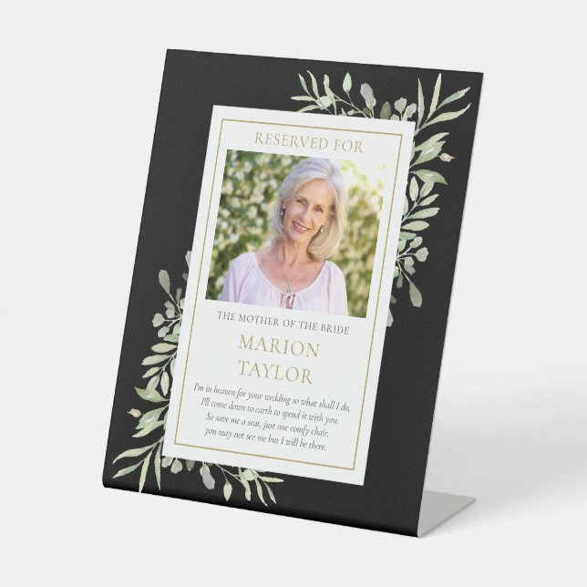Save A Seat Mother Of Bride Photo Greenery Wedding Pedestal Sign (Front)