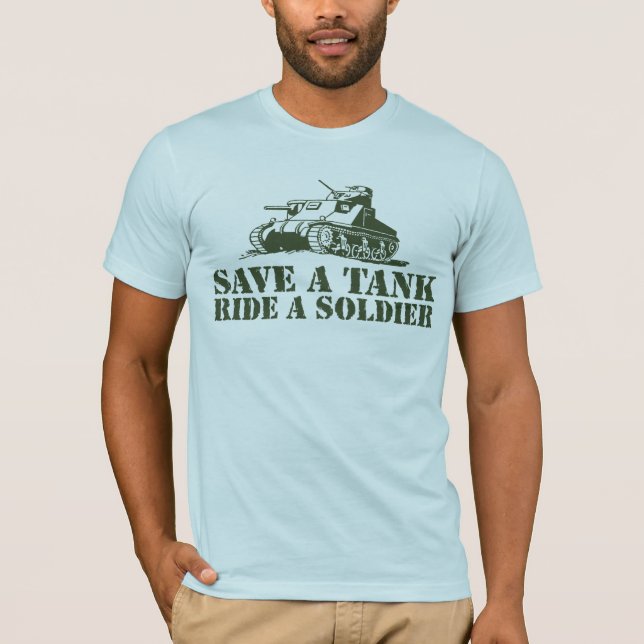 Save a Tank Ride a Soldier (Front)
