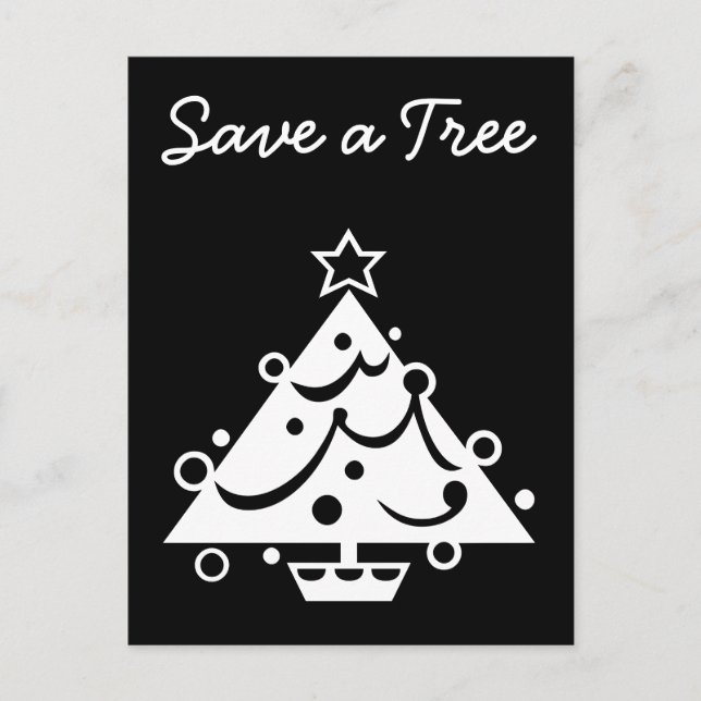 Save a Tree Christmas Tree Star Black and White Holiday Postcard (Front)