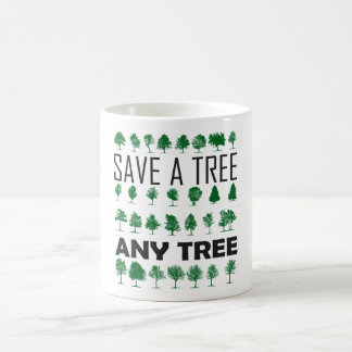 Save a Tree Coffee Mug