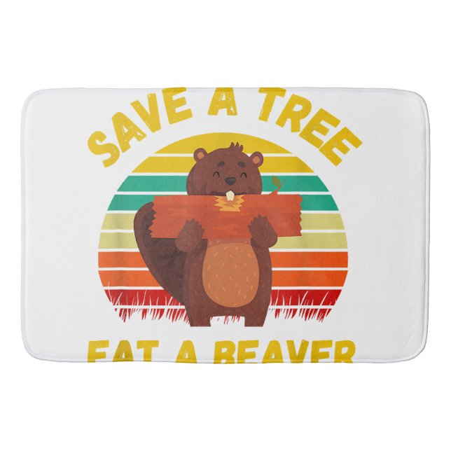 Save a Tree Eat a Beaver Funny Beaver Pun Adult Hu Bath Mat (Front)