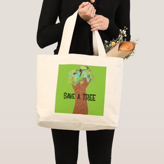 Save A Tree Large Tote Bag (Front (Product))