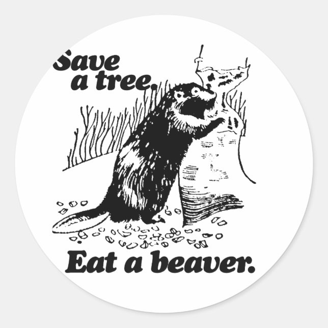 SAVE A TREE -.png Classic Round Sticker (Front)