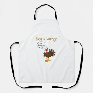 Save a Turkey Eat Lasagna Funny Thanksgiving Turke Apron