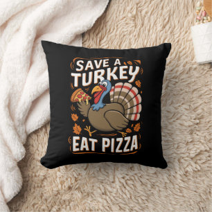 Save A turkey Eat Pizza Funny Thanksgiving Costume Throw Pillow