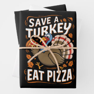 Save A turkey Eat Pizza Funny Thanksgiving Costume Wrapping Paper Sheet
