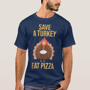 Save A Turkey Eat Pizza Funny Thanksgiving Kids 28 T-Shirt