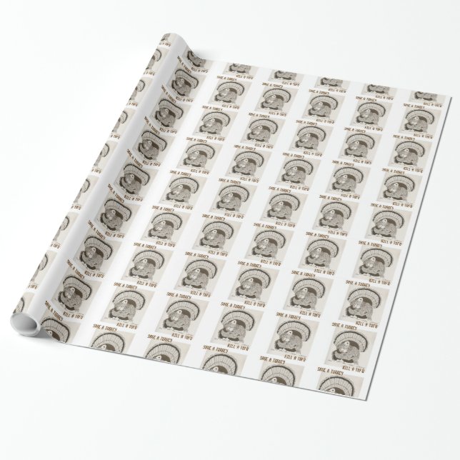"Save A Turkey Kill A Tofu" Vegan Wrapping Paper (Unrolled)