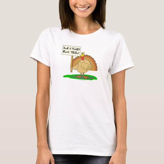 Save a Turkey Shirt Womens Shirt (Front)
