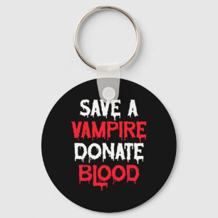 Save A Vampire Donate Blood Halloween Costume Keychain
