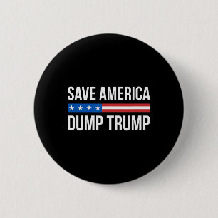 Save America - Dump Trump -  2 Inch Round Button