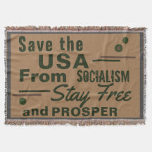 Save America From Socialism Stay Free and Prosper