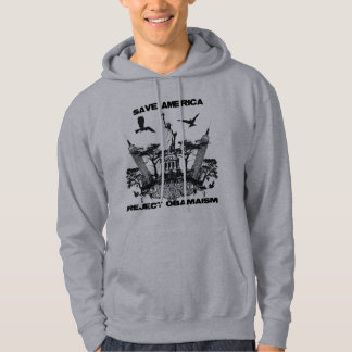 Save America - Reject Obamaism Hoodie