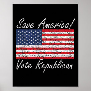 Save America Vote Republican Trump Poster