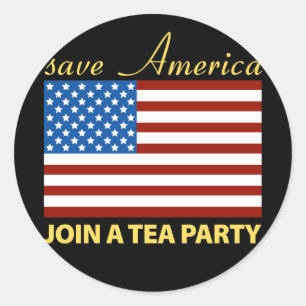 Save American - Join a TEA Party Classic Round Sticker