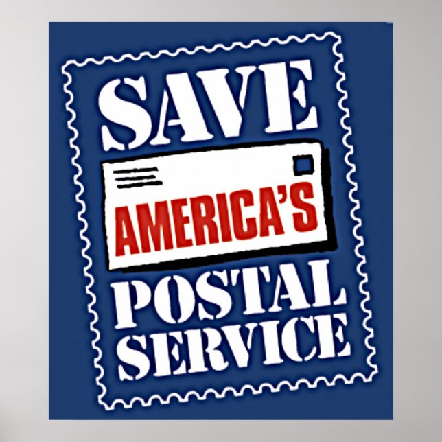 Save America's Postal Service Poster (Front)