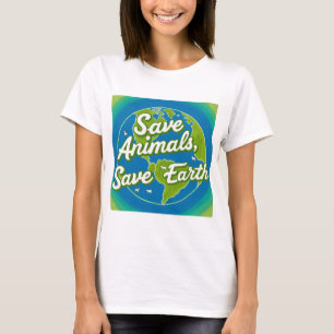 Save Animals, Save Earth - Eco-Friendly  T-Shirt